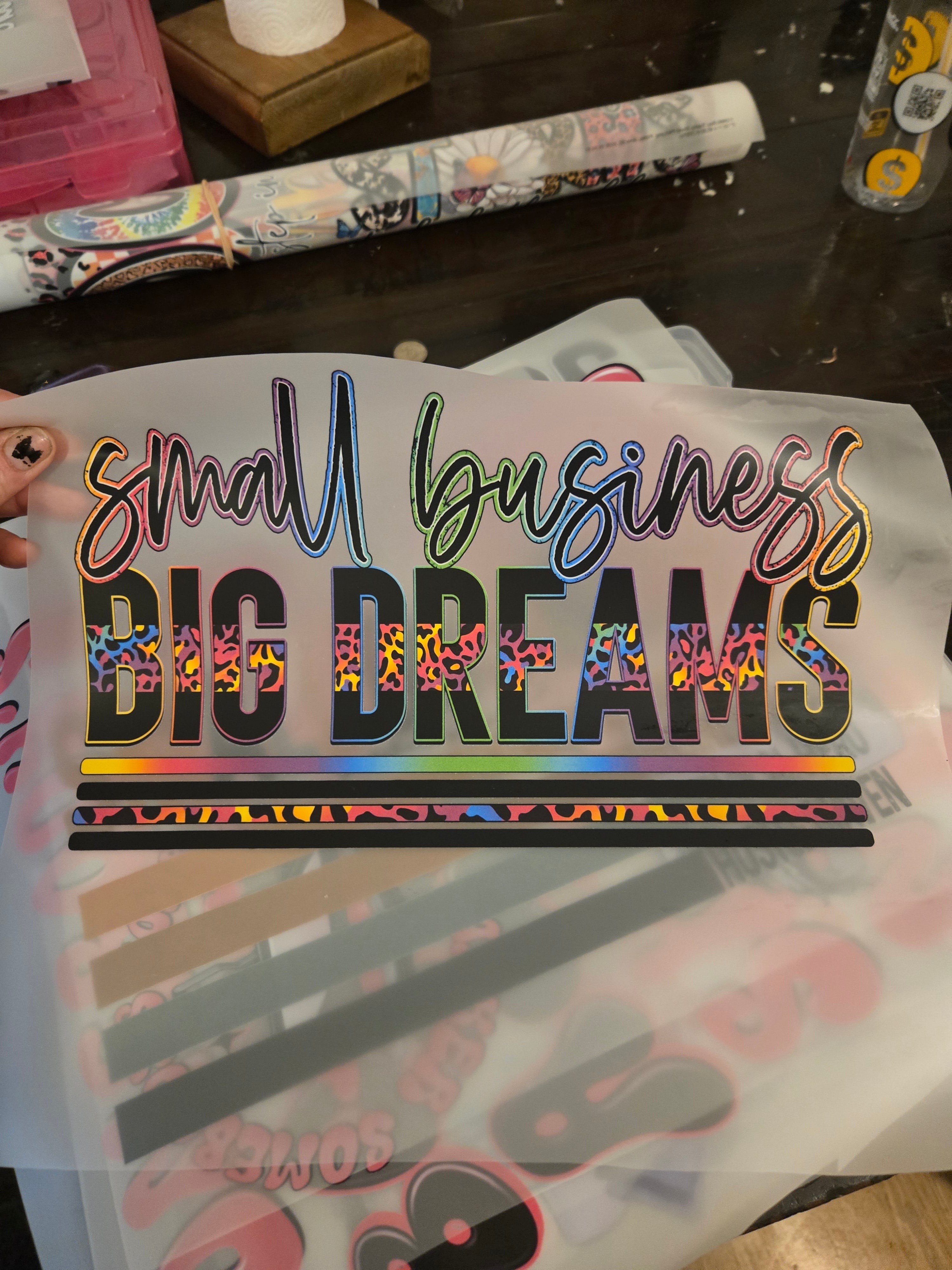 Small Business Big Dreams Vinyl Print