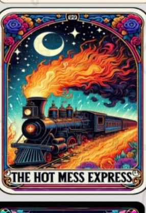 The Hot Mess Express (Tarot)